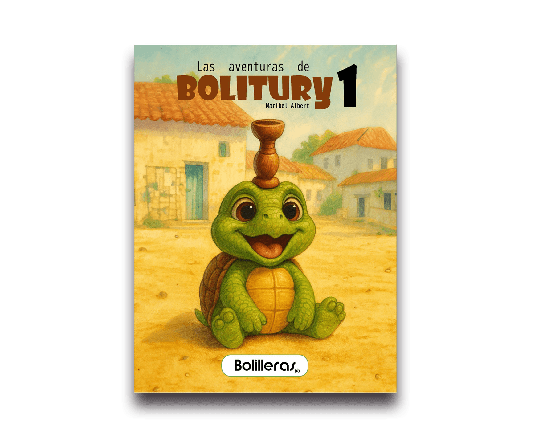 Las aventuras de Bolitury: 1 – Maribel Albert (Formato digital)